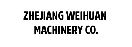 ZHEJIANG-WEIHUAN-MACHINERY-CO